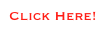Click Here!